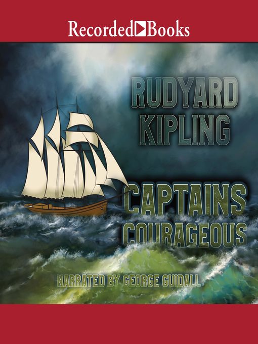 Title details for Captains Courageous by Rudyard Kipling - Available